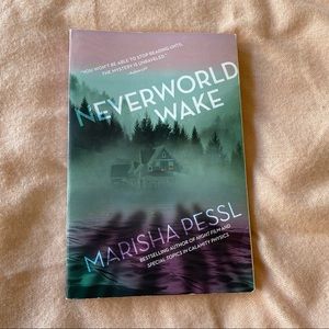 Neverworld Wake by Marisha Pessl